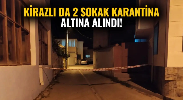 Kuşadası'nda İki Sokak Karantinaya Alındı!