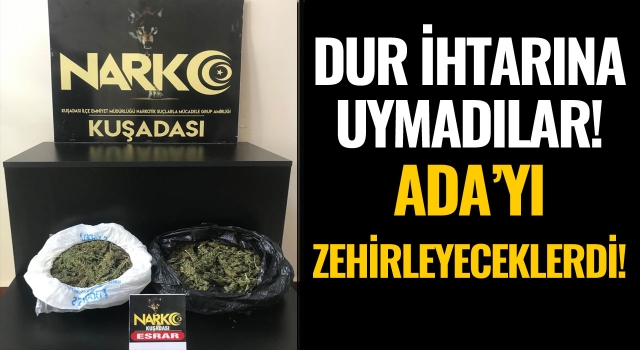 Kuşadası'nı Zehirleyeceklerdi, Yakalandılar!