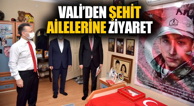 Vali Aksoy Şehit Ailelerini Ziyaret Etti