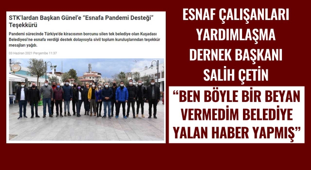 Salih Çetin; Belediye Yalan Haber Yapmış!