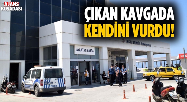 Kuşadası'nda Çıkan Kavgada Kendini Vurdu!