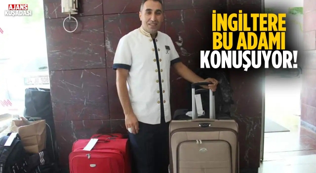 İngiltere Kuşadalı Belboyu Konuşuyor!