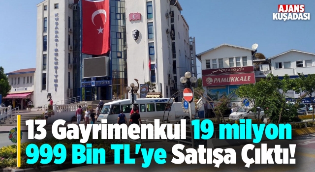 Kuşadası Belediyesi'nden 20 Milyon Liralık Gayrimenkul İlanı!