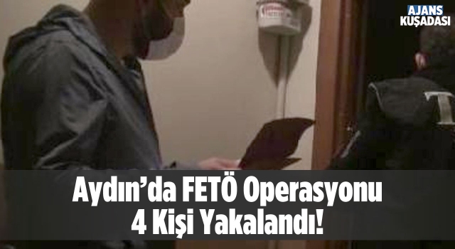 Aydın'da FETÖ Operasyonu!