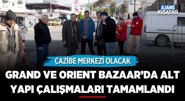 Grand ve Orient Bazaar'da Alt Yapı Çalışmaları Tamamlandı