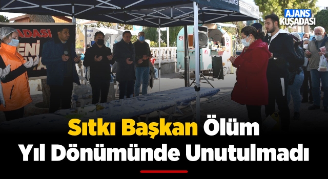 Kuşadası Belediyesi Sıtkı Başkanı Unutmadı