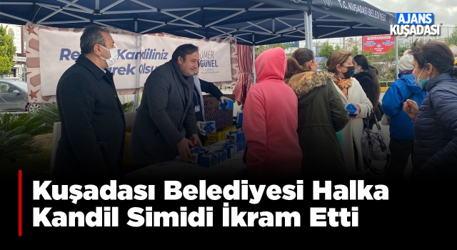 Kuşadası Belediyesi'nden Kandil Simidi İkramı