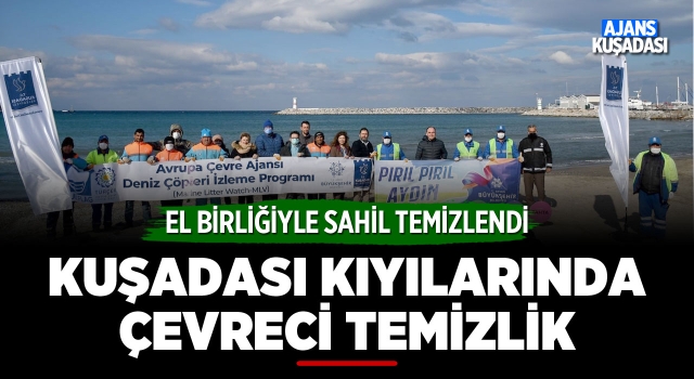 Kuşadası Kıyılarında Çevreci Temizlik