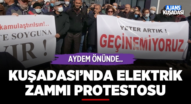 Kuşadası'nda Elektrik Zammı Protestosu!