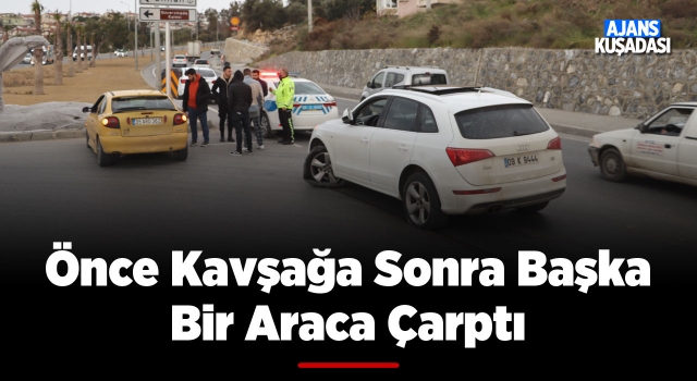 Kuşadası'nda Trafik Kazası