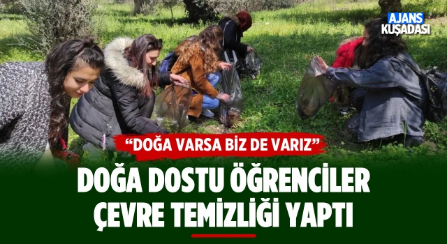 Doğa Dostu Öğrenciler Çevre Temizliği Yaptı