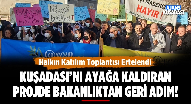 Kuşadası'nı Ayağa Kaldıran Projede Bakanlıktan Geri Adım!