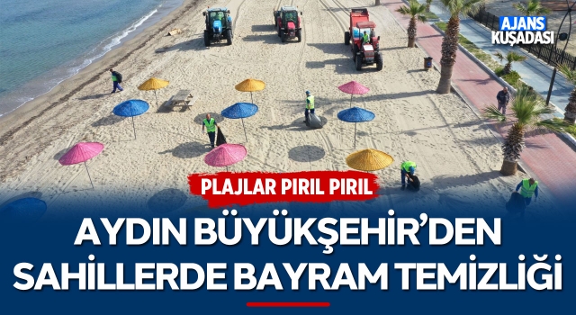 Aydın Büyükşehir'den Sahillerde Bayram Temizliği