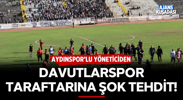 Davutlarspor Taraftarına Şok Tehdit!