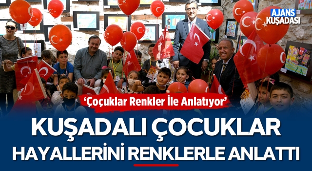 Kuşadalı Çocuklar Hayallerini Renklerle Anlattı