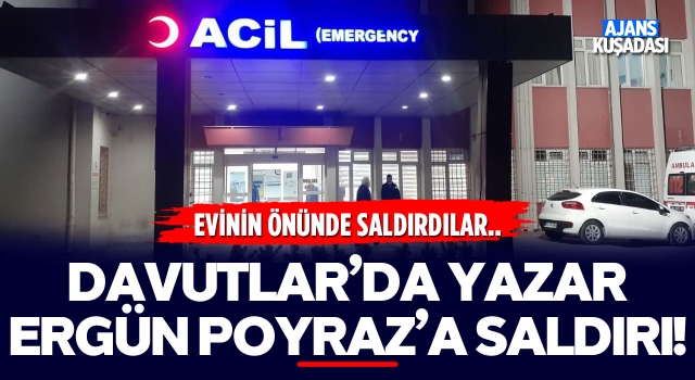 Yazar Ergün Poyraz'a Evinin Önünde Saldırı!