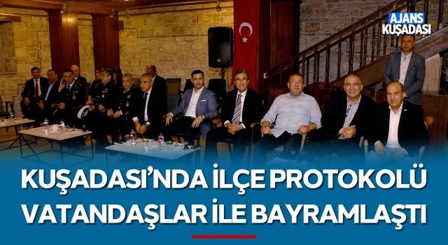 Kuşadası'nda İlçe Protokolü Vatandaşları İle Bayramlaştı