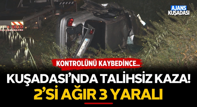 Kuşadası'nda Talihsiz Kaza! 2'si Ağır 3 Yaralı