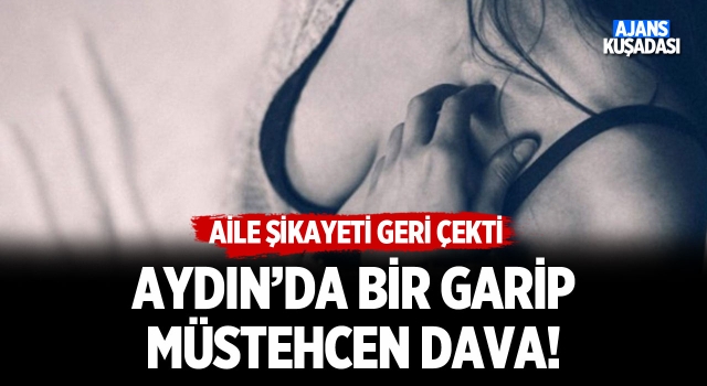 Aydın'da Bir Garip Müstehcen Dava!