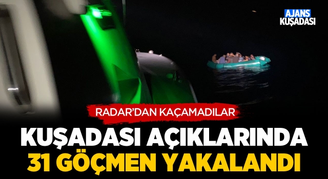 Kuşadası Açıklarında 31 Göçmen Yakalandı