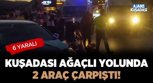 Kuşadası Ağaçlı Yolunda 2 Araç Çarpıştı!