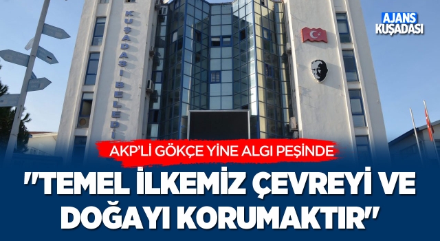 CHP'li Belediye'den AKP'li Gökçe'ye Yanıt!