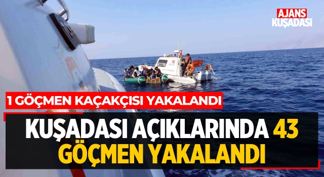 1 Göçmen Kaçakçısı İle 43 Göçmen Yakalandı!