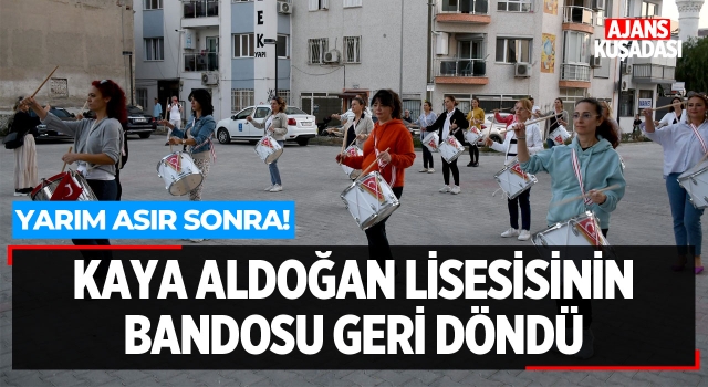 Kaya Aldoğan Bandosu Geri Döndü