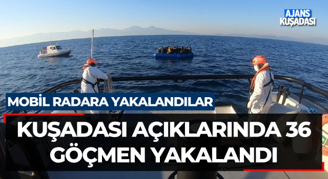 Kuşadası Açıklarında 36 Göçmen Yakalandı