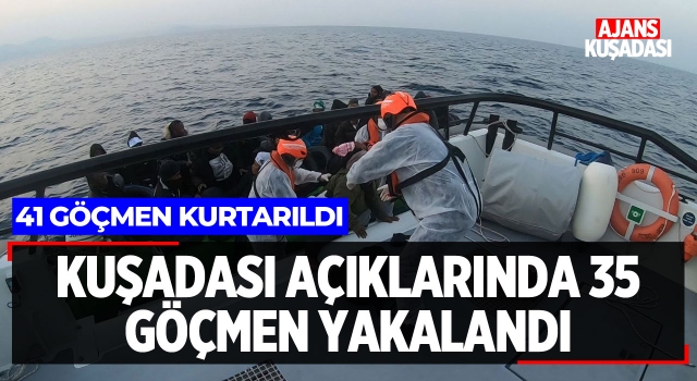 Kuşadası'nda 35 Göçmen Yakalandı