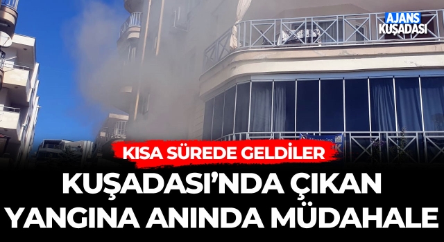 Kuşadası'nda Çıkan Yangına İtfaiyeden Anında Müdahale