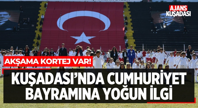 Kuşadası'nda Cumhuriyet Bayramına Yoğun İlgi