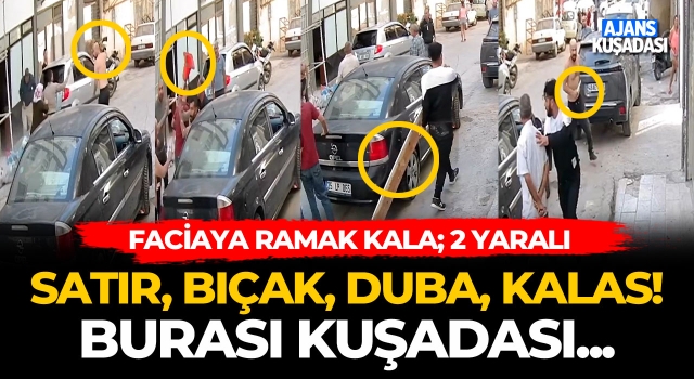 Satır, Bıçak, Duba, Kalas Burası Kuşadası!