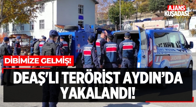 DEAŞ'lı Terörist Aydın'da Yakalandı!