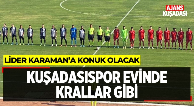 Kuşadasıspor Evinde Krallar Gibi