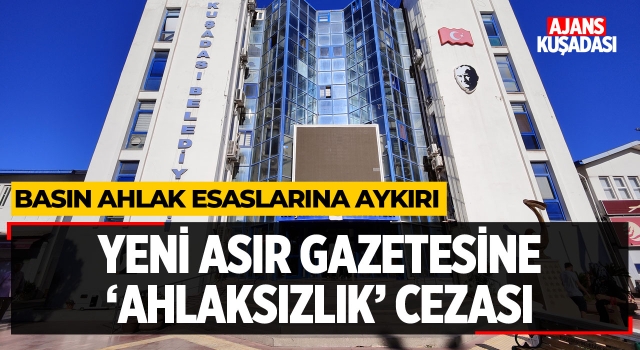 Yeni Asır Gazetesine 'Ahlaksızlık' Cezası