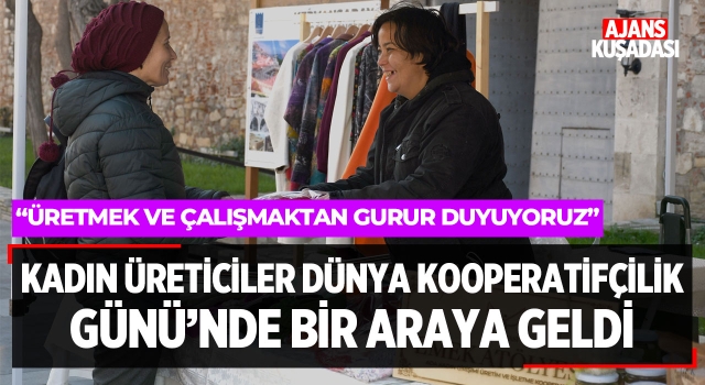 Kuşadası'nda Kadın Üreticiler Bir Araya Geldi