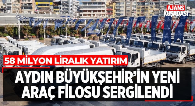 Aydın Büyükşehir'in Yeni Araç Filosu Sergilendi