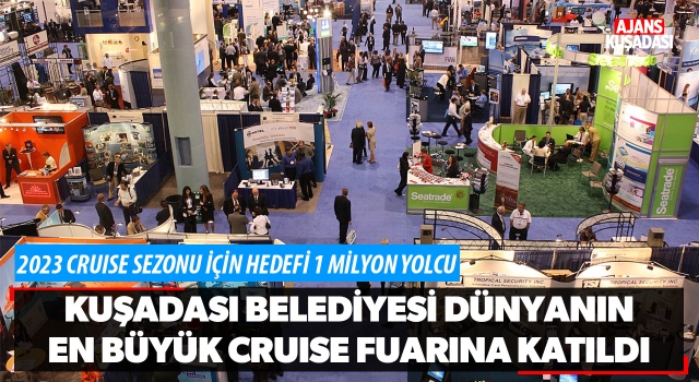 Kuşadası Belediyesi Dünyanın En Büyük Cruise Fuarına Katıldı