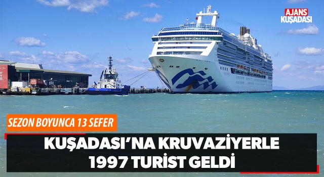 Kuşadası'na Kruvaziyerle 1997 Turist Geldi