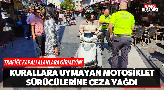 Kurallara Uymayan Motosiklet Sürücülerine Ceza Yağdı!