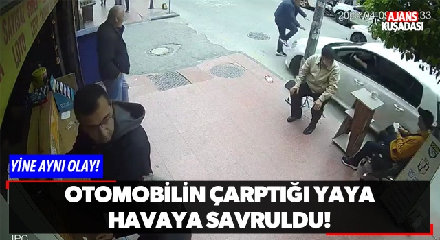 Otomobilin Çarptığı Yaya Havaya Savruldu!