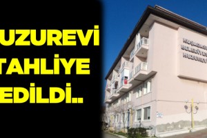 Belediye Huzurevi Tahliye Edildi