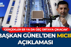 Başkan Günel'den Mıcır Açıklaması