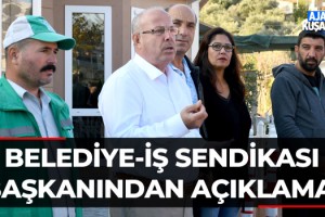 Belediye-İş Sendika Başkanından Açıklama