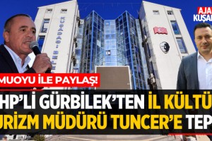 CHP'li Gürbilek'ten İl Turizm Müdürü Tuncer'e Sert Tepki