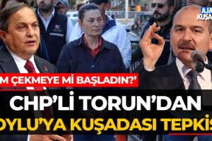 CHP'li Torun'dan Soylu'ya Kuşadası Tepkisi!