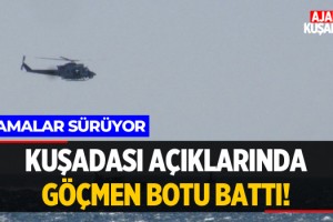 Kuşadası Açıklarında Göçmen Botu Battı!