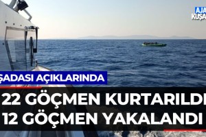 Kuşadası'nda 22 Göçmen Kurtarıldı 12 Göçmen Yakalandı