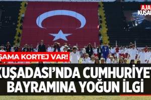 Kuşadası'nda Cumhuriyet Bayramına Yoğun İlgi